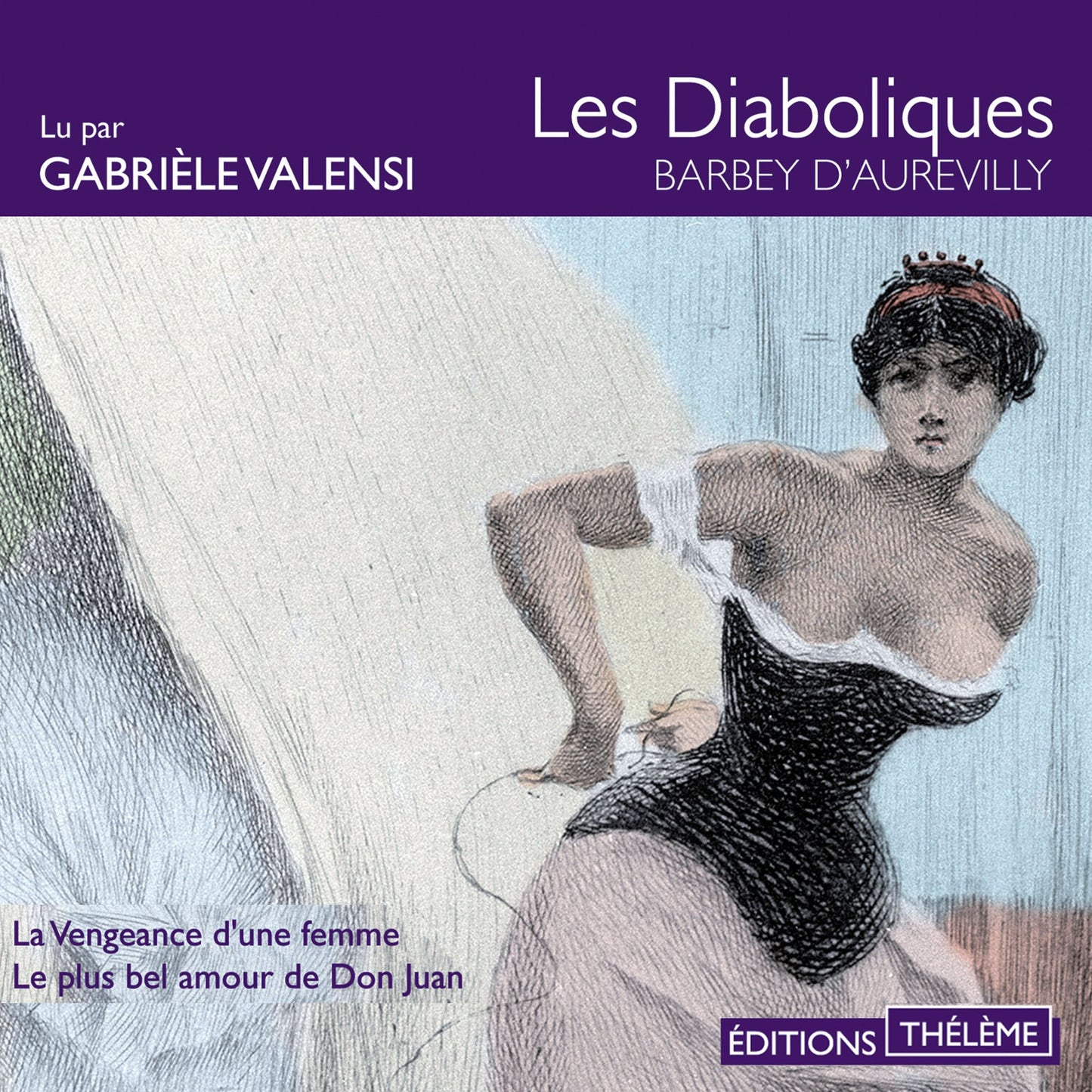 Les diaboliques vol 1: La Vengeance d'une femme - Le Plus Bel Amour de Don Juan