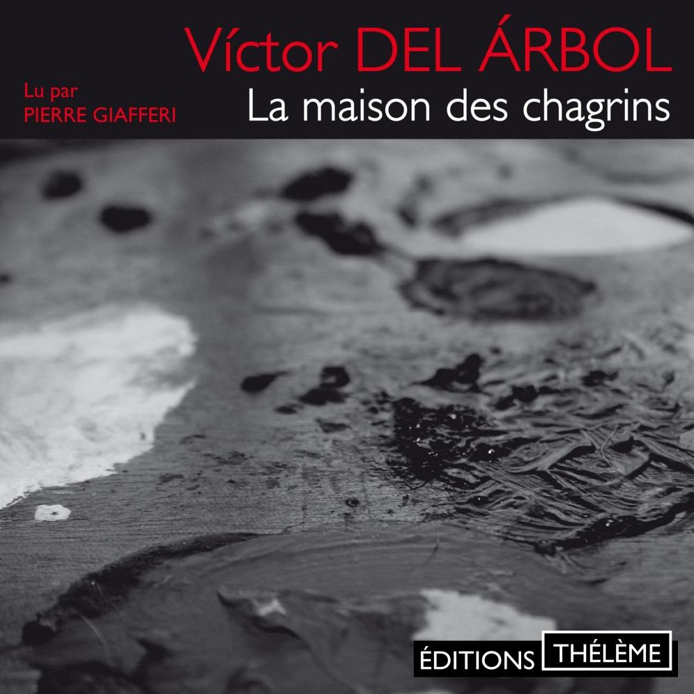 La maison des chagrins