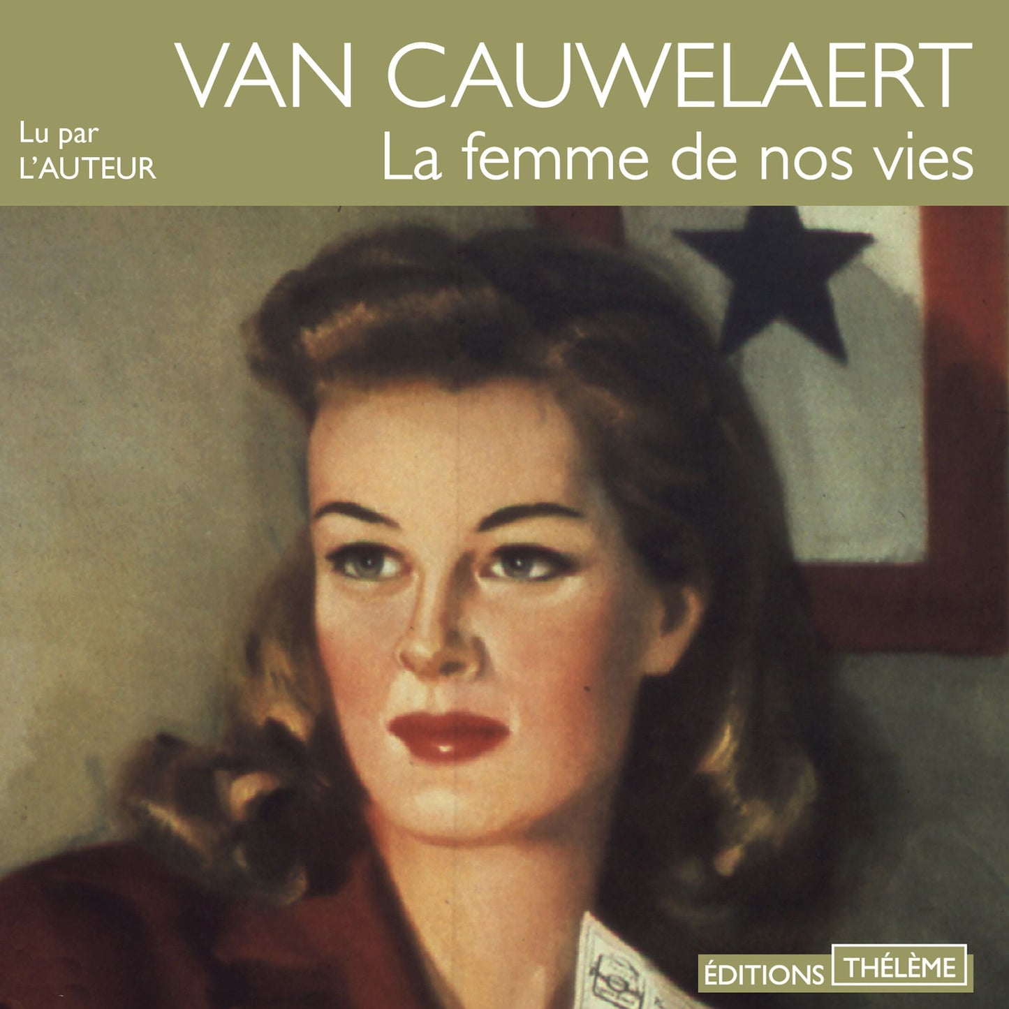La femme de nos vies