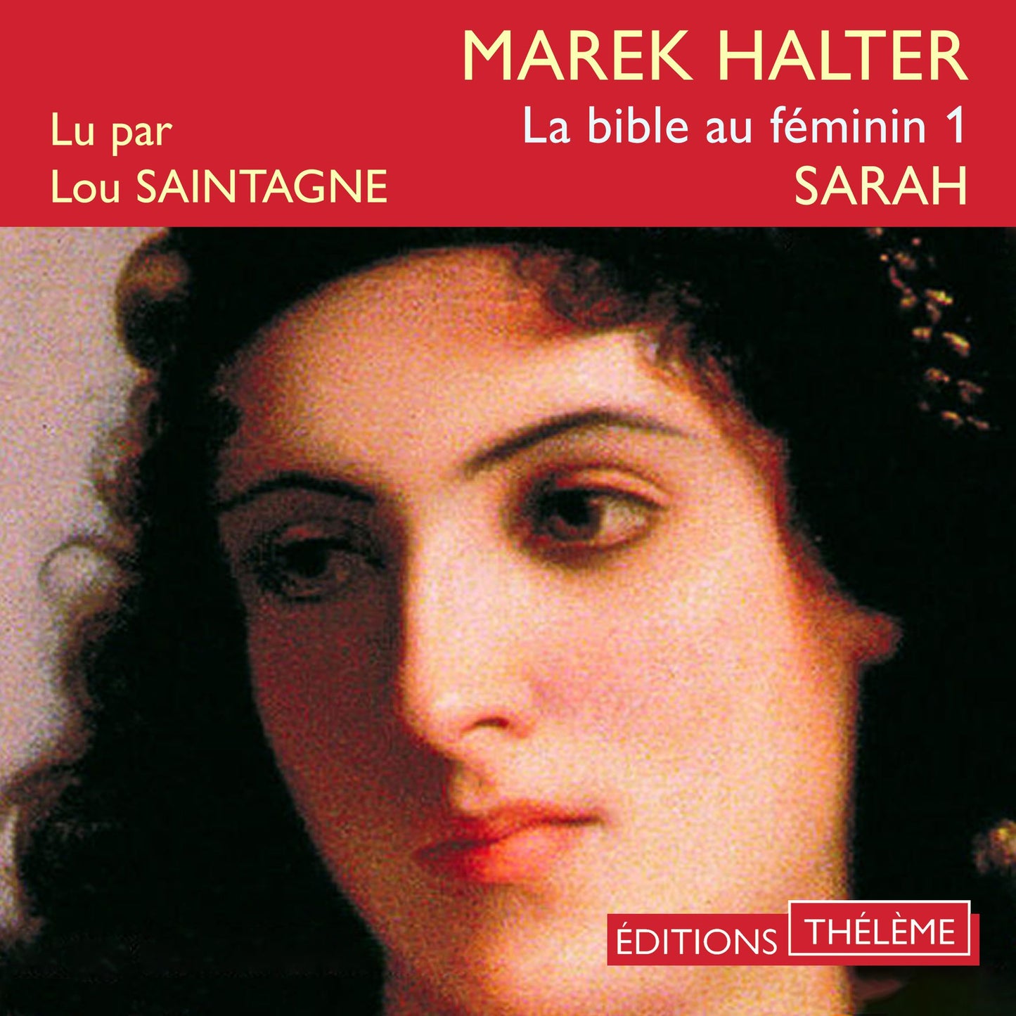 La bible au féminin T 1: Sarah