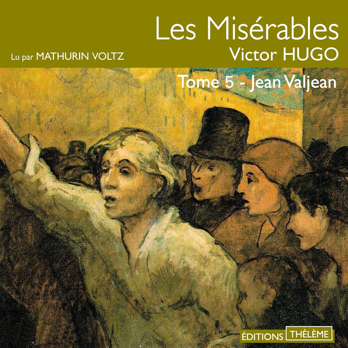 Les misérables, T5: Jean Valjean