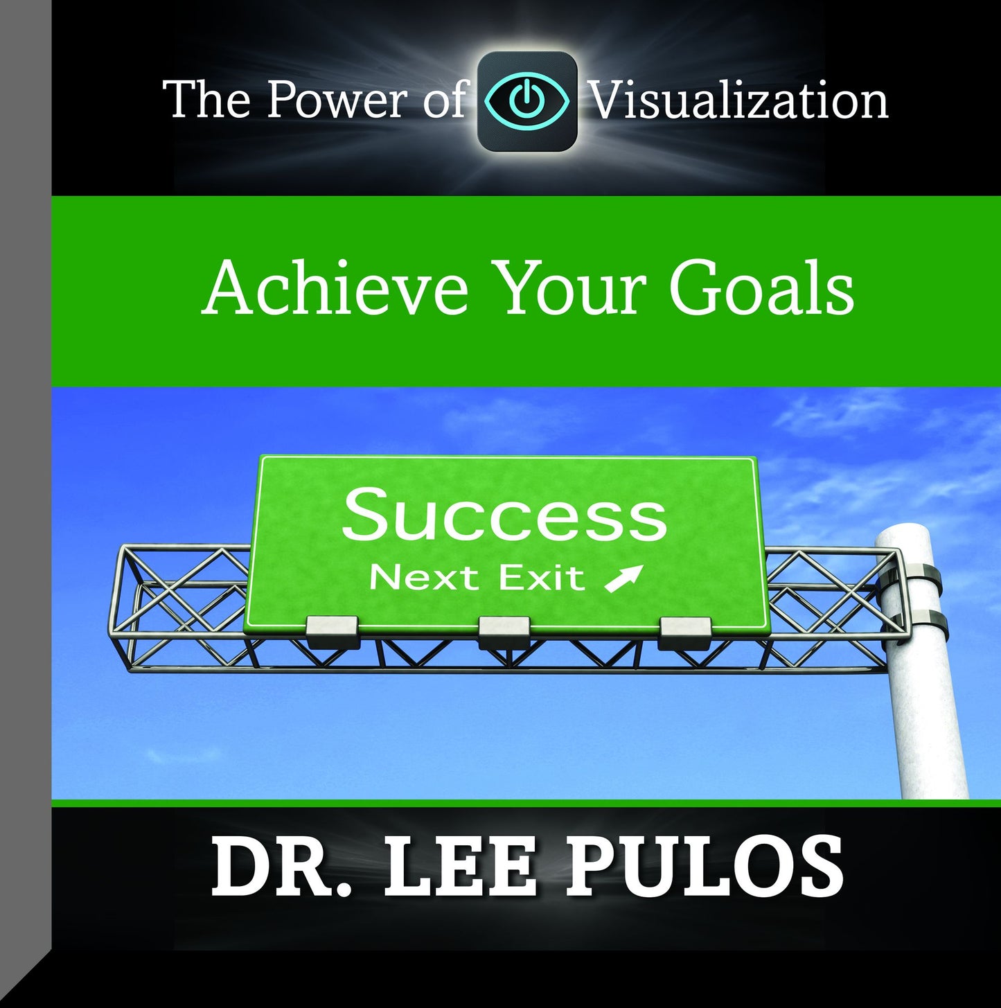 Achieve Your Goals
