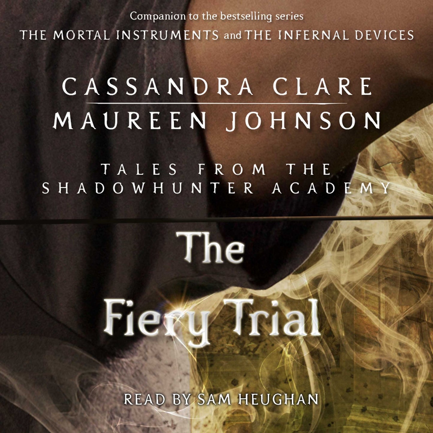The Fiery Trial: Tales from the Shadowhunter Academy