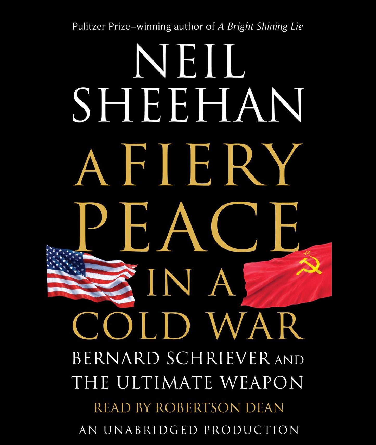 A Fiery Peace in a Cold War: Bernard Schriever and the Ultimate Weapon