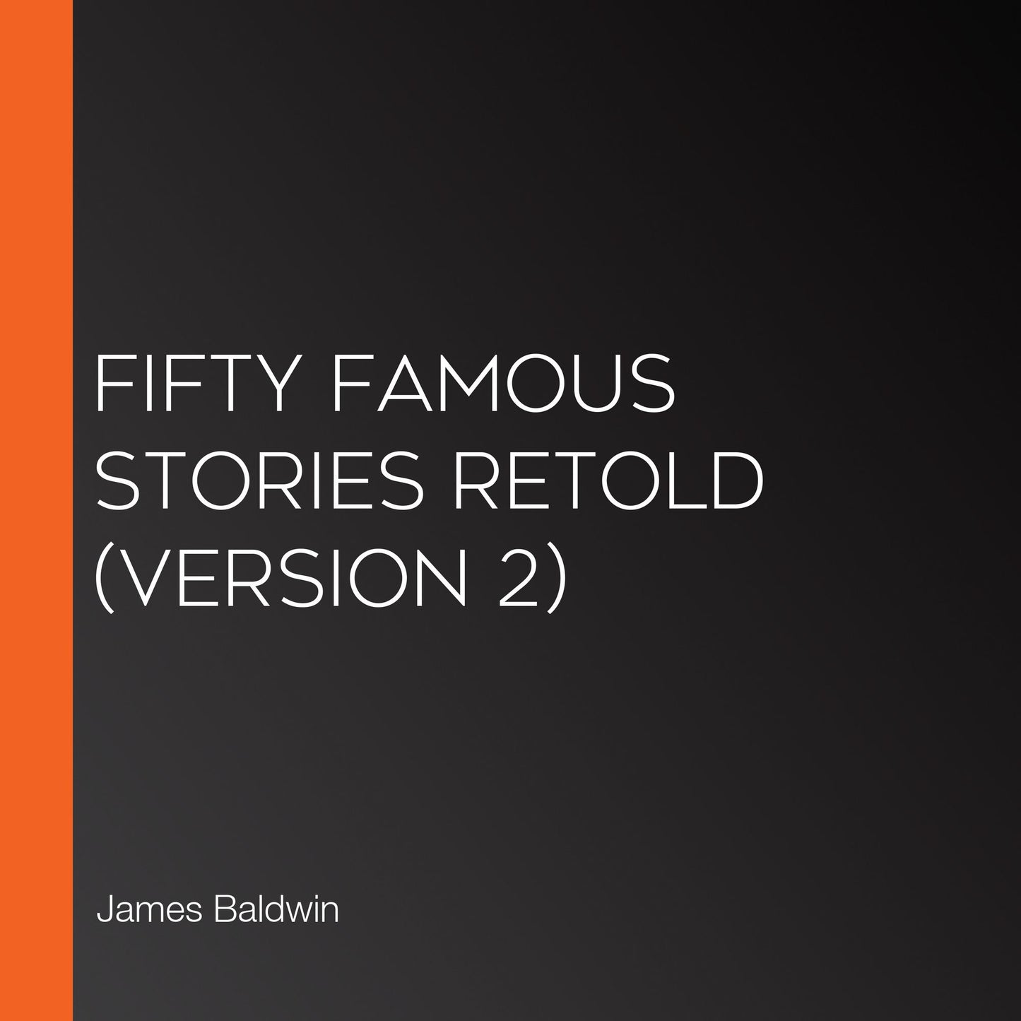 Fifty Famous Stories Retold (version 2)