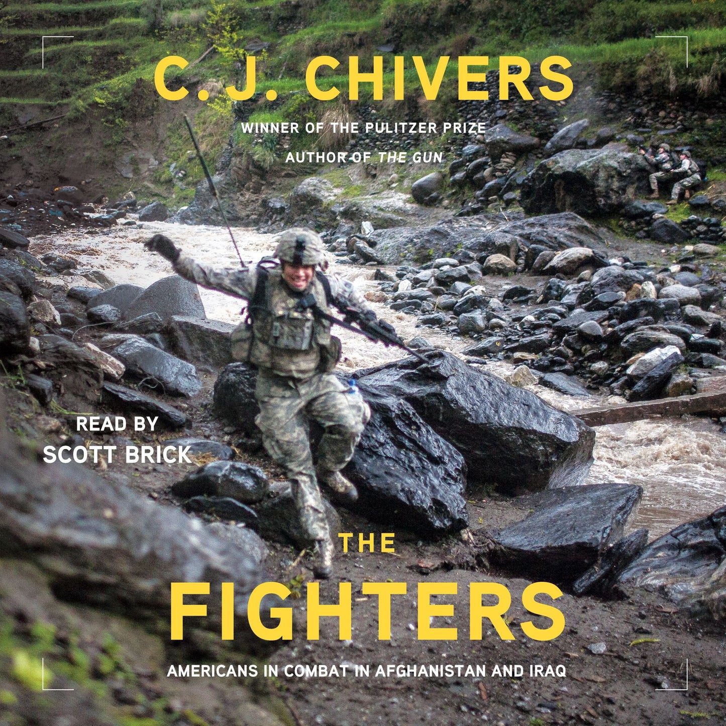 The Fighters: Americans In Combat In Afghanistan and Iraq