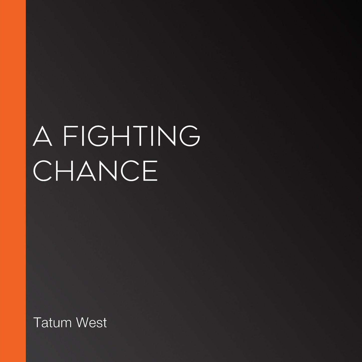 A Fighting Chance: A Bridge To Abingdon Novel