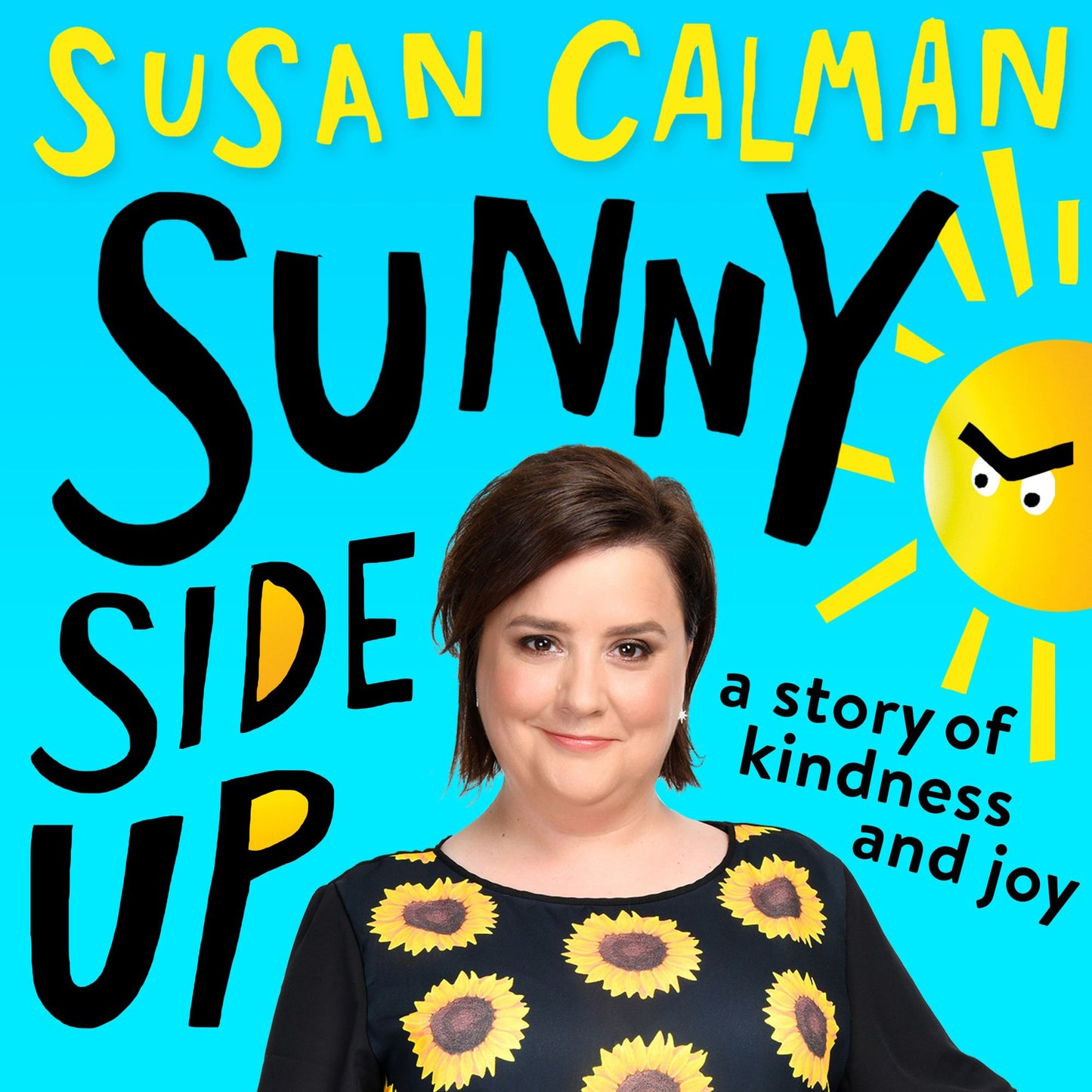 Sunny Side Up: a story of kindness and joy