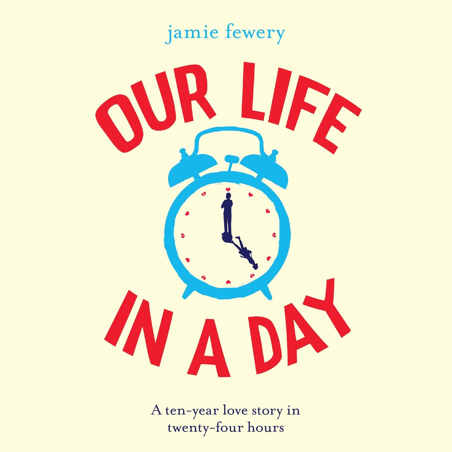 Our Life in a Day: A ten-year love story in twenty-four hours