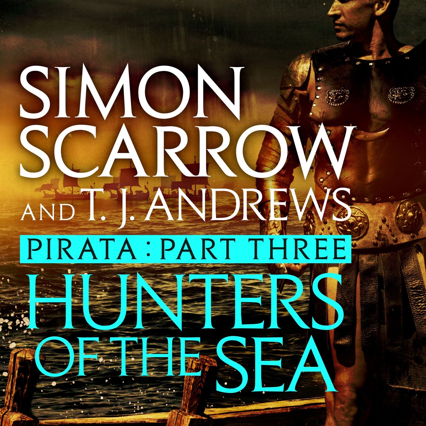 Pirata: Hunters of the Sea: Part Three