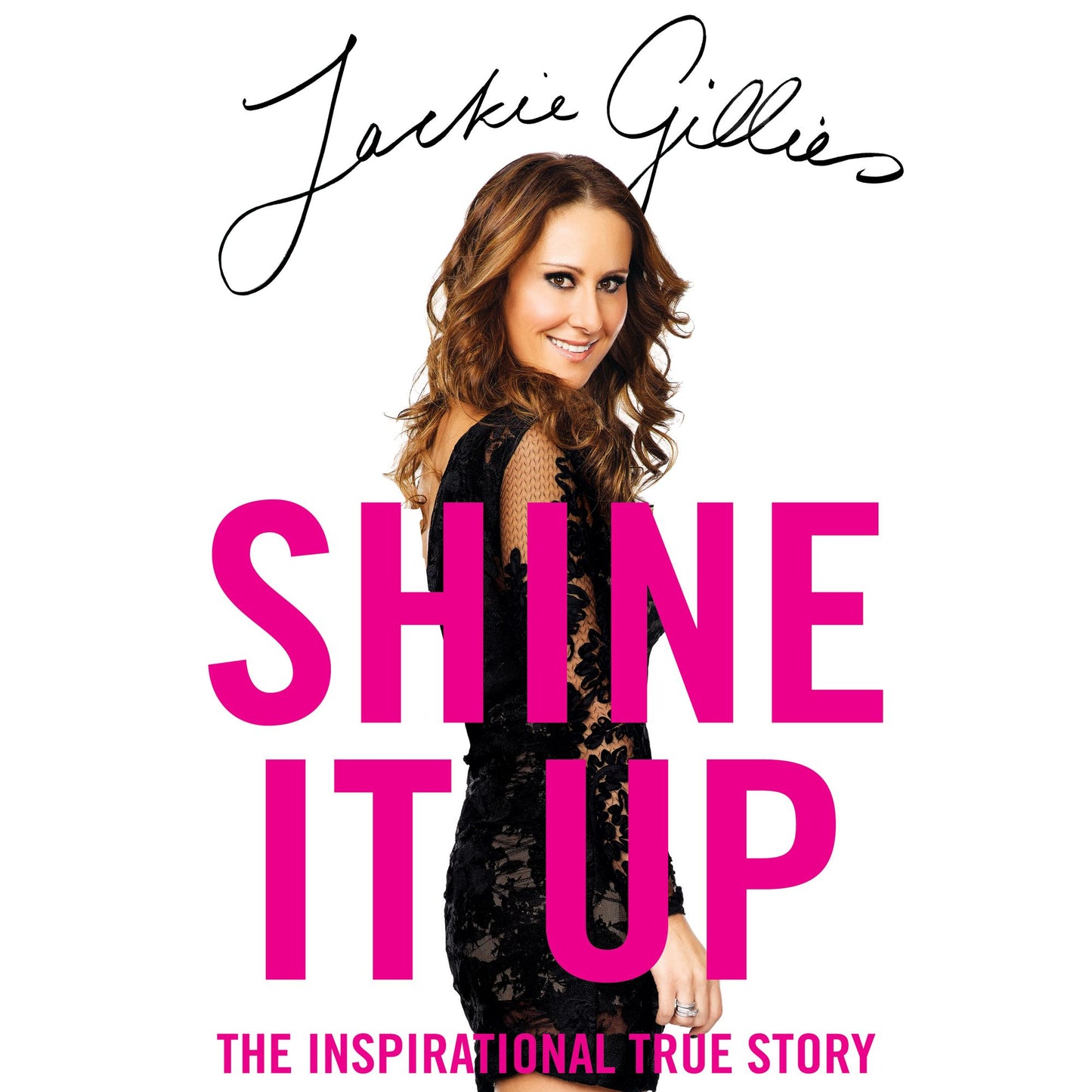 Shine It Up: The inspirational true story