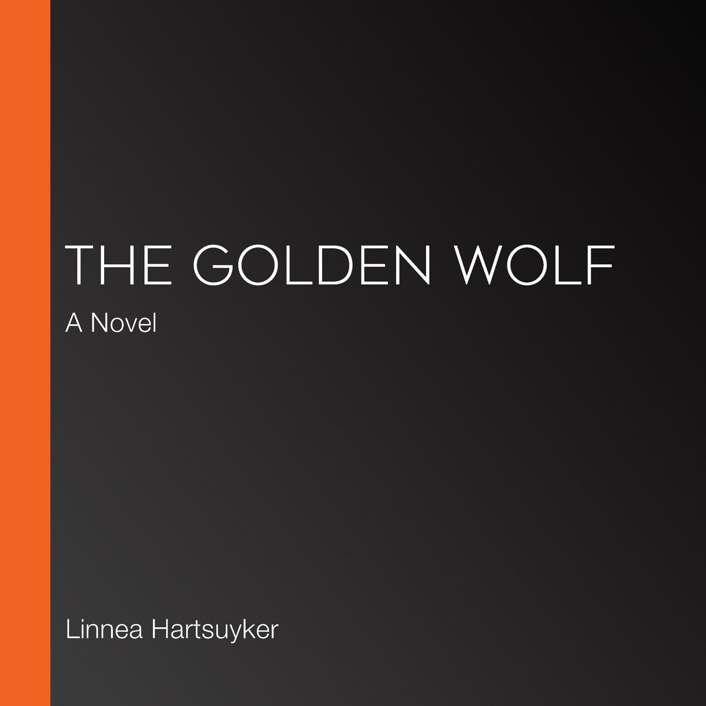 The Golden Wolf: A Novel