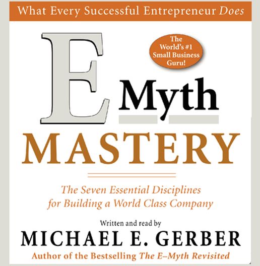 E-Myth Mastery (Abridged)