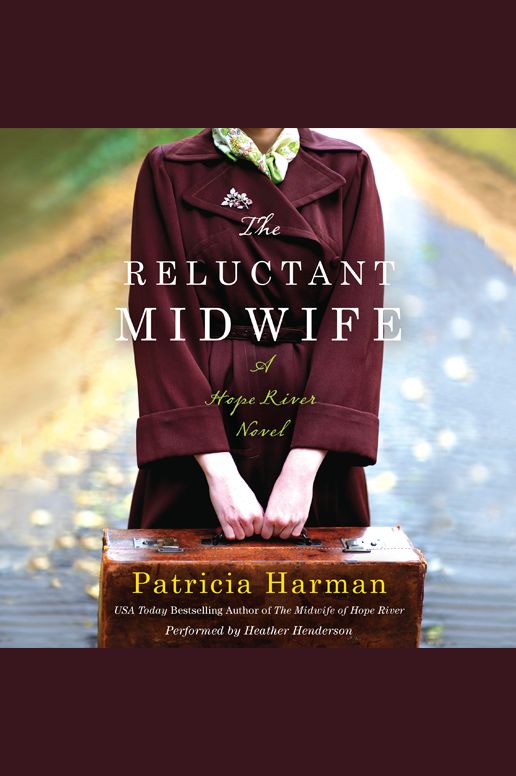 The Reluctant Midwife: A Hope River Novel