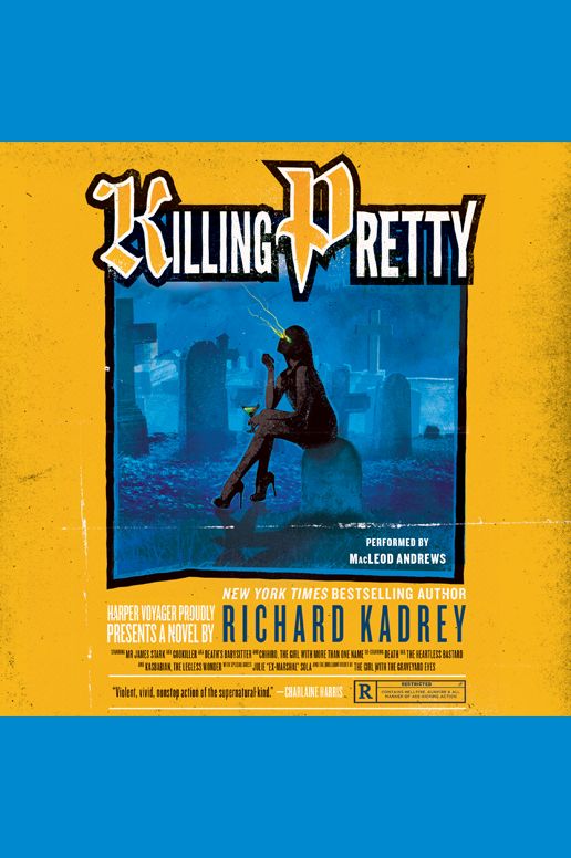 Killing Pretty: A Sandman Slim Novel