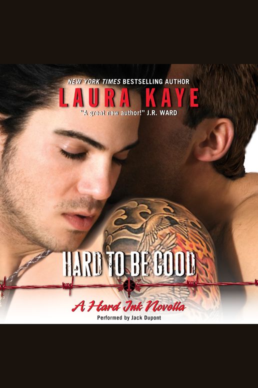 Hard to Be Good: A Hard Ink Novella