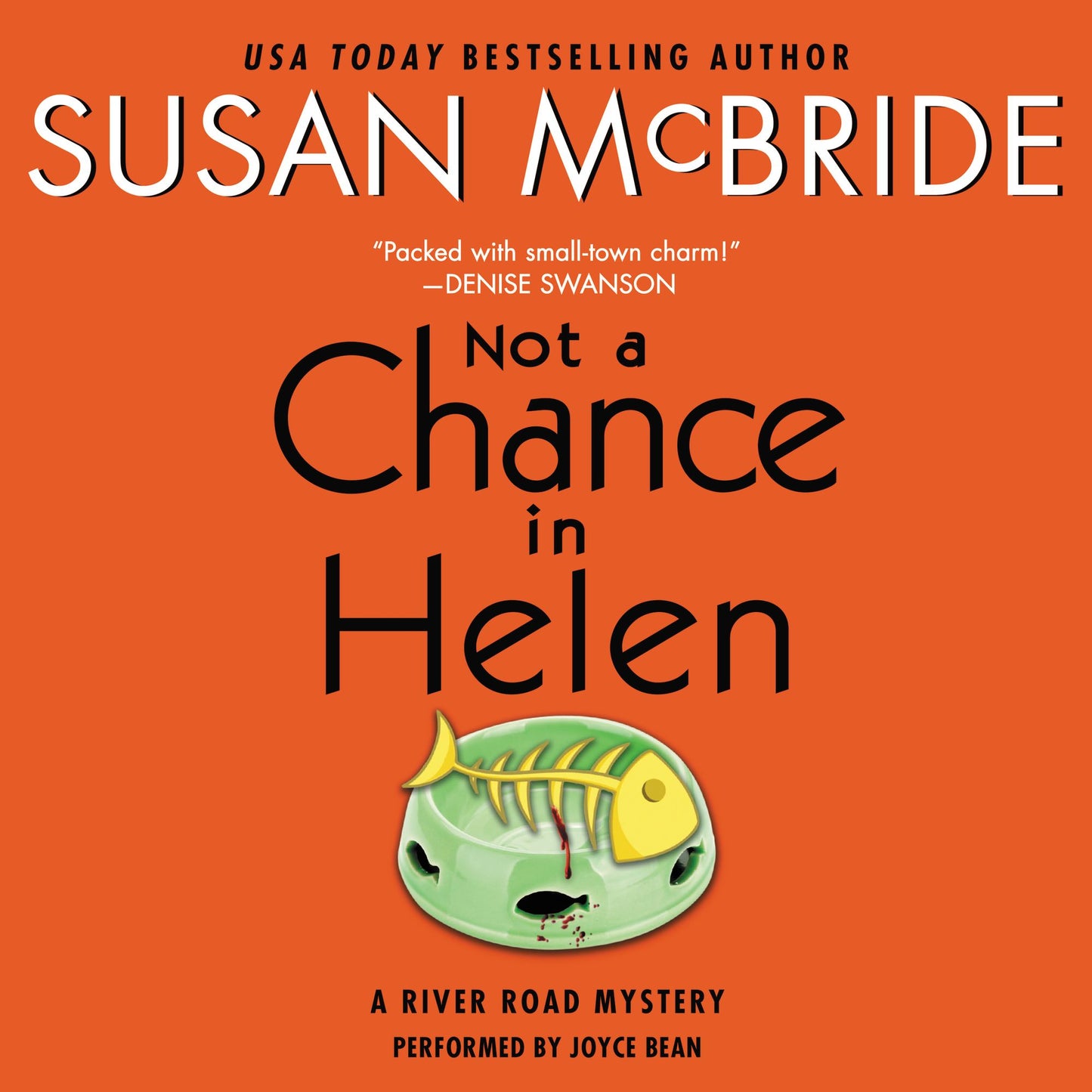 Not a Chance in Helen : A River Road Mystery