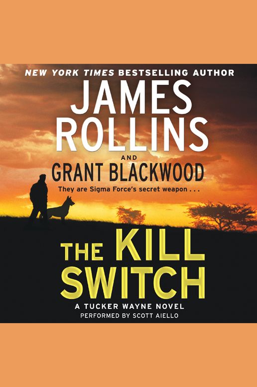 The Kill Switch: A Tucker Wayne Novel