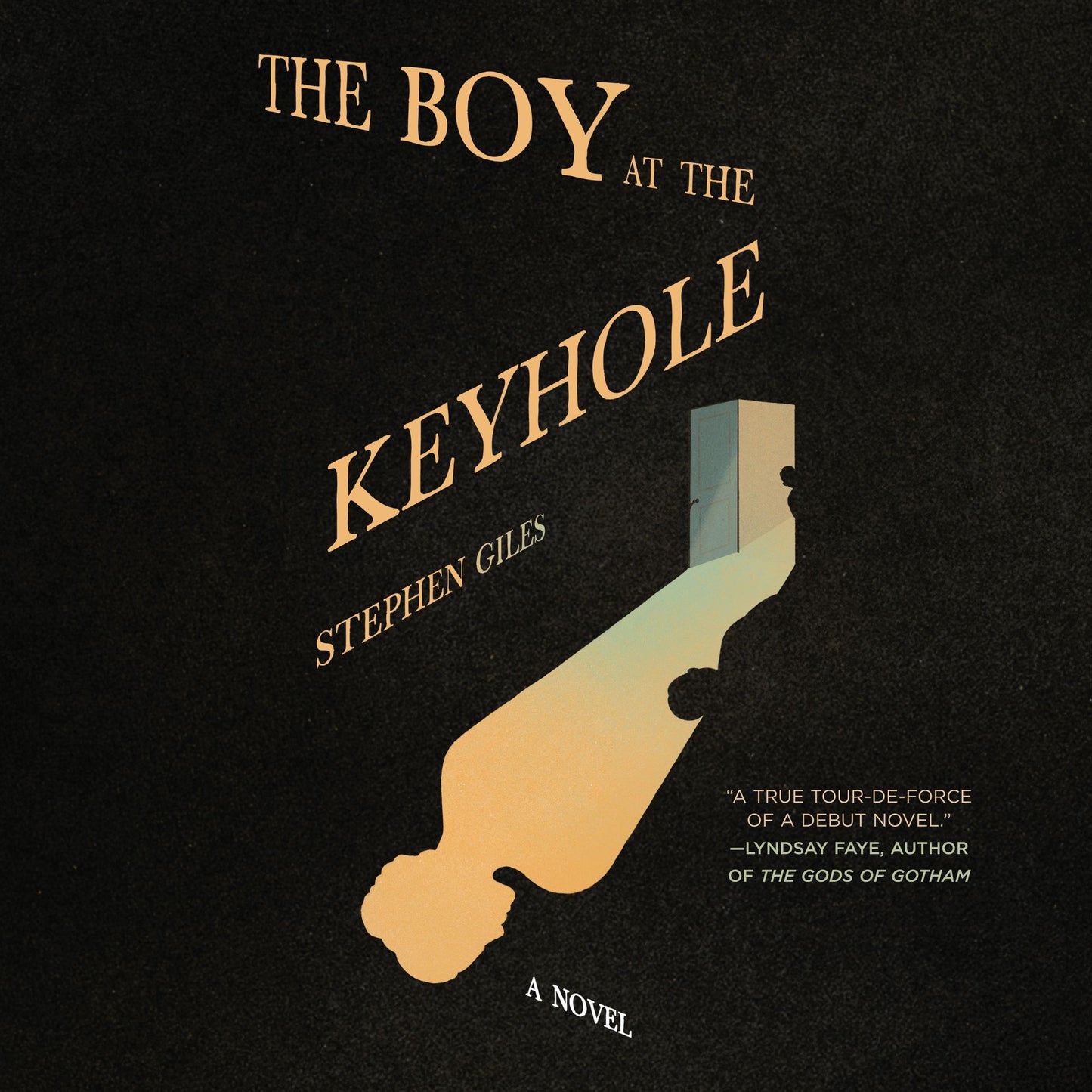 The Boy at the Keyhole: A Novel