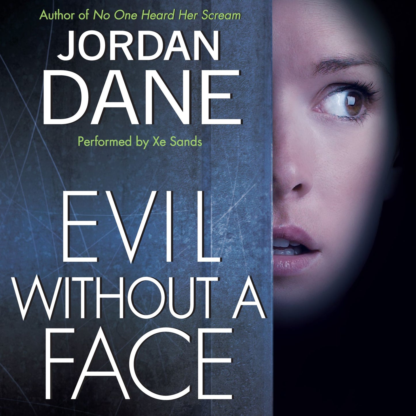 Evil Without a Face: Author of No One Heard Her Scream
