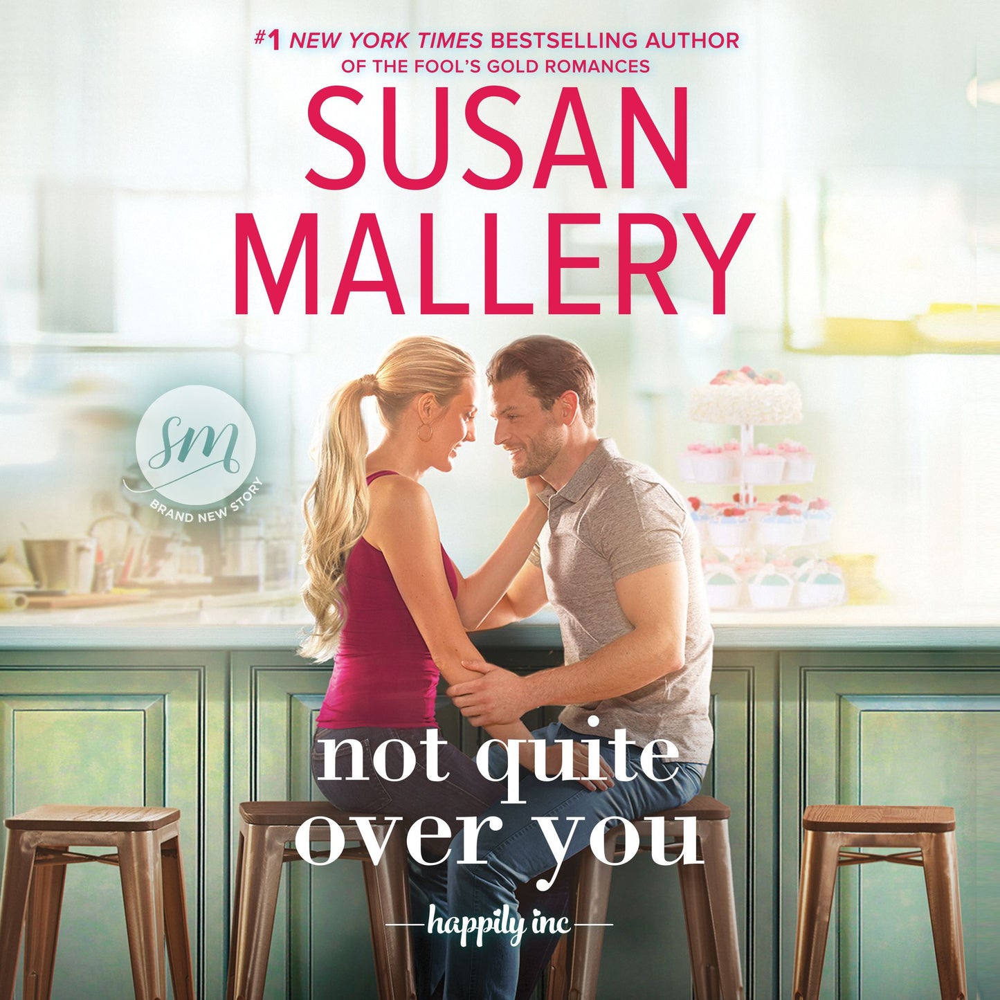Not Quite Over You: Happily Inc, Book 4