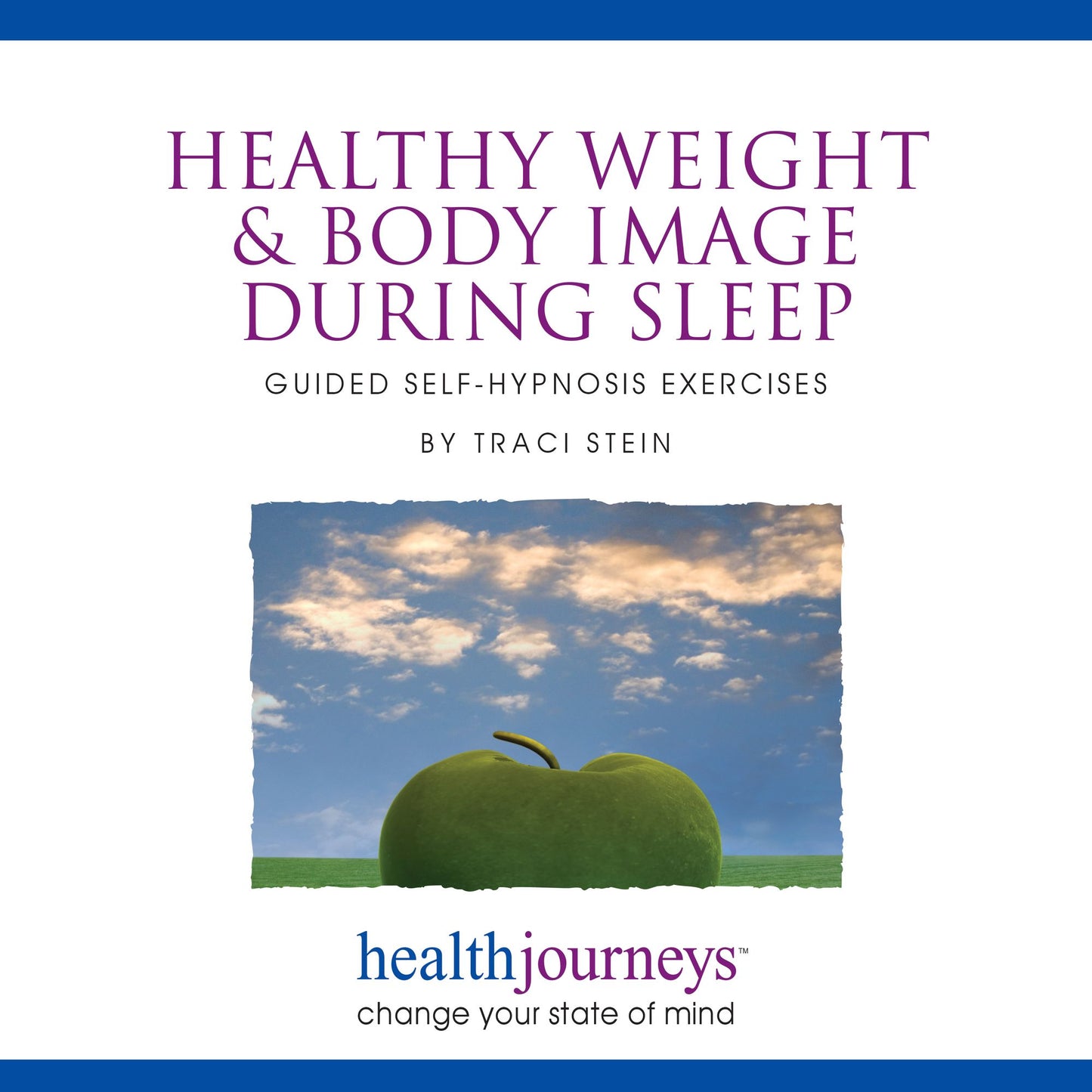 Healthy Weight & Body Image during Sleep: Guided Self-Hypnosis Exercises