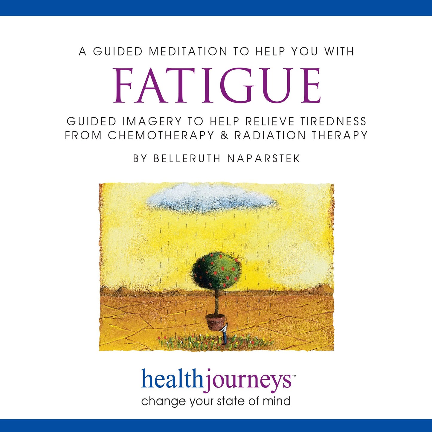 A Guided Meditation To Help You With Fatigue: Guided Imagery to Help Relieve Tiredness from Chemotherapy & Radiation Therapy