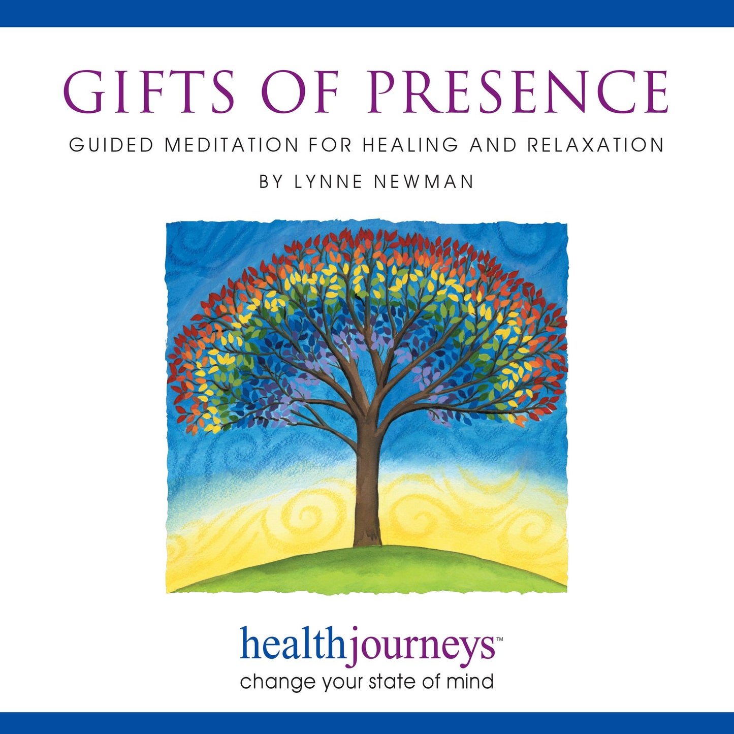 Gifts of Presence: Guided Meditation for Healing and Relaxation