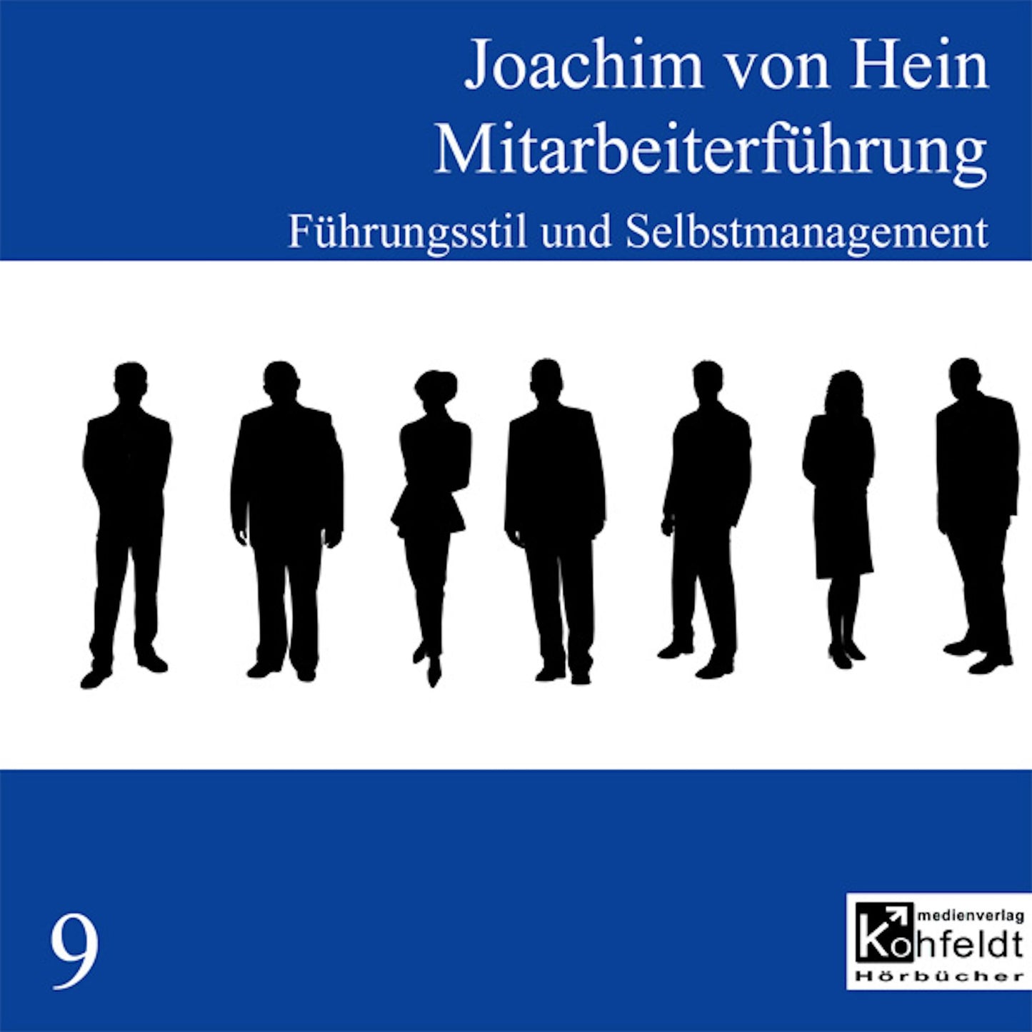 Mitarbeiterführung: Führungsstil und Selbstmanagement (Abridged)