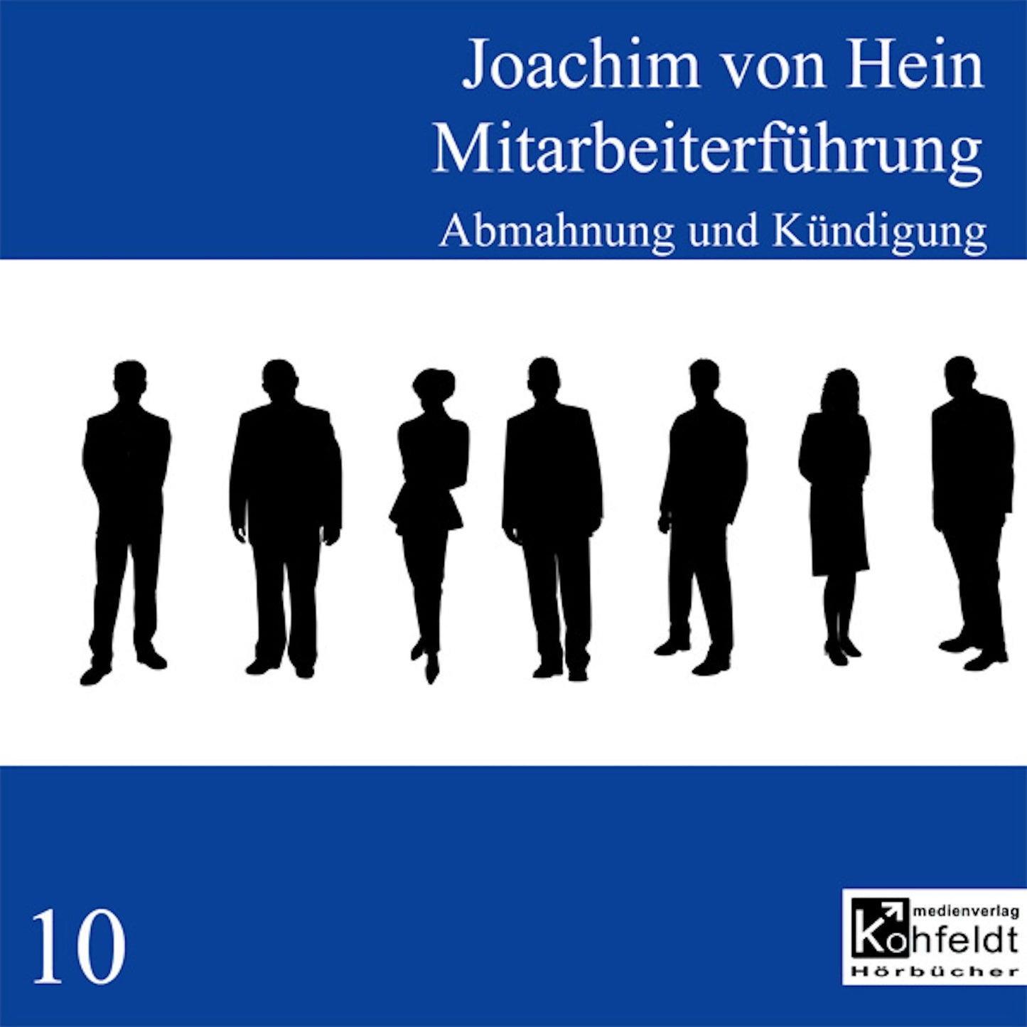 Mitarbeiterführung: Abmahnung und Kündigung (Abridged)