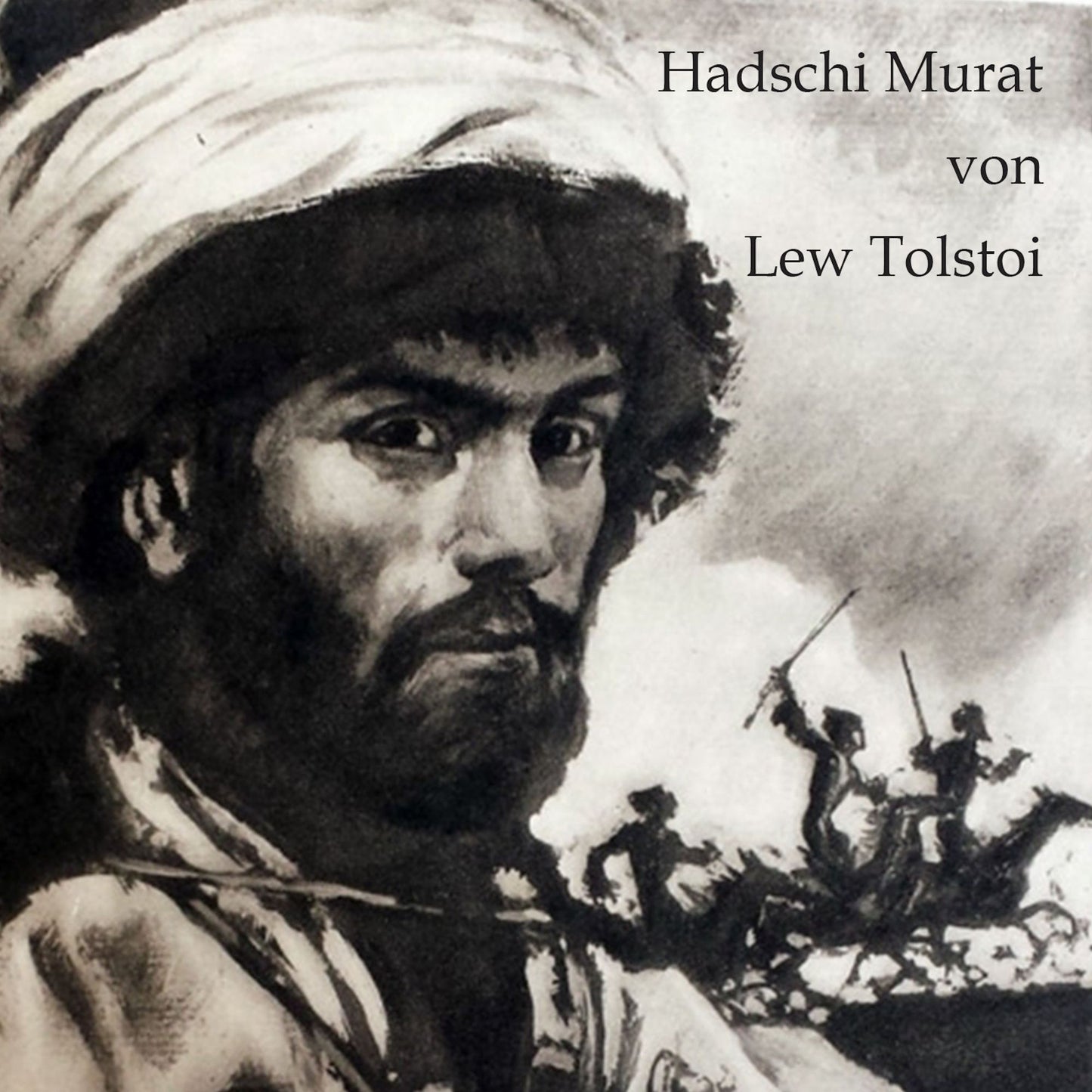 Hadschi Murat (Abridged)
