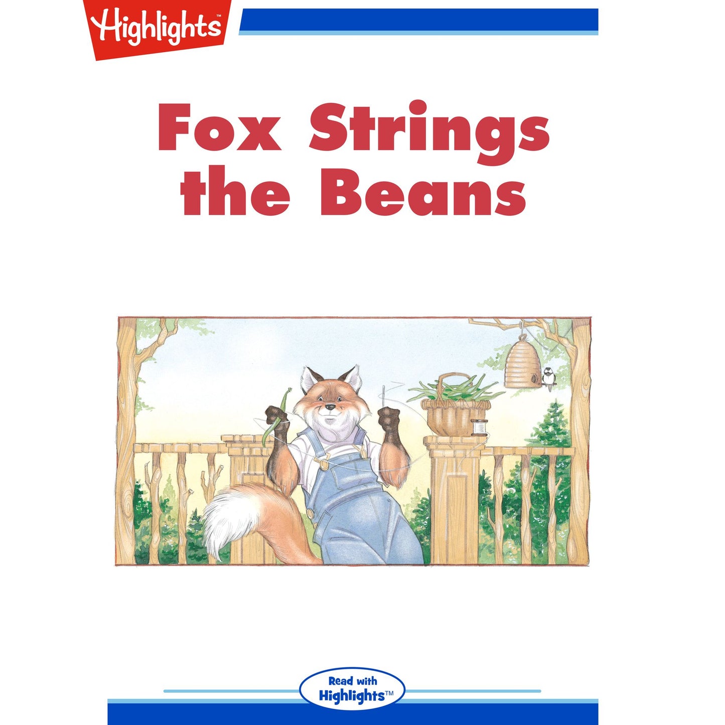 Fox Strings the Beans: Read with Highlights