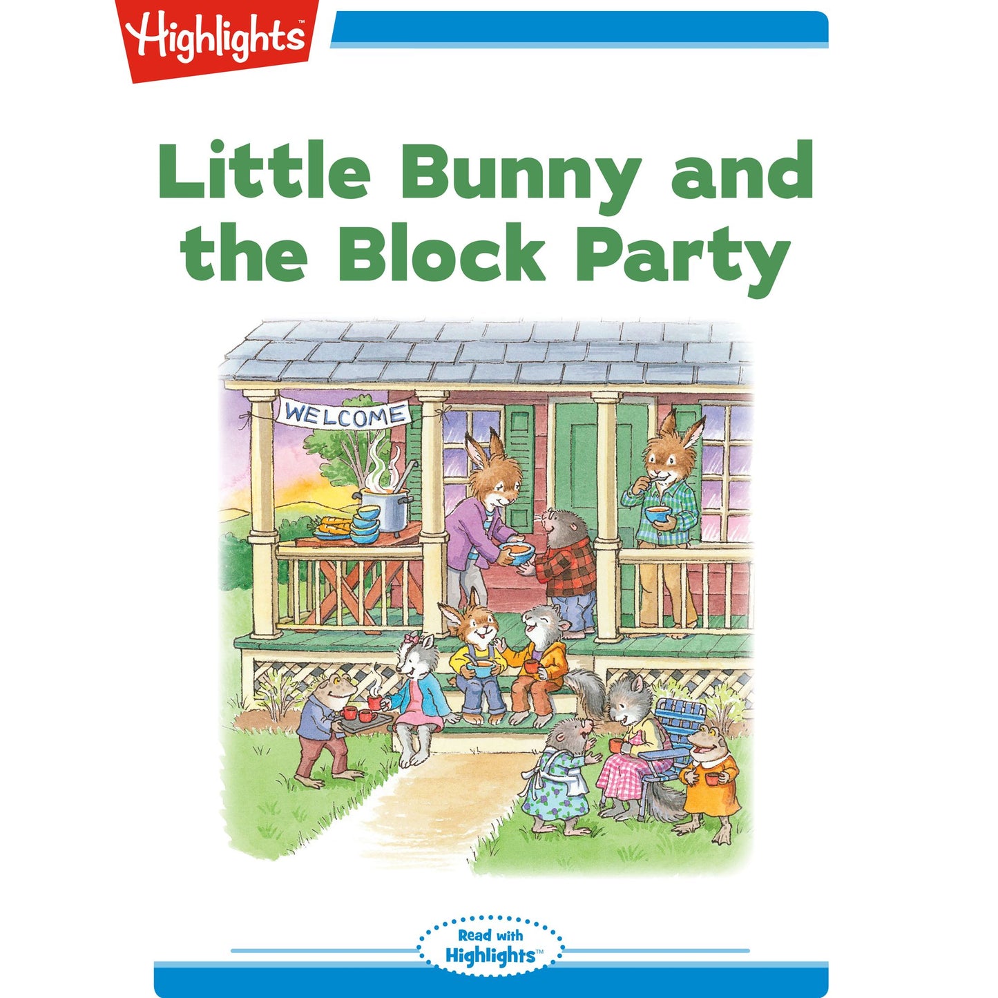 Little Bunny and the Block Party: Little Bunny