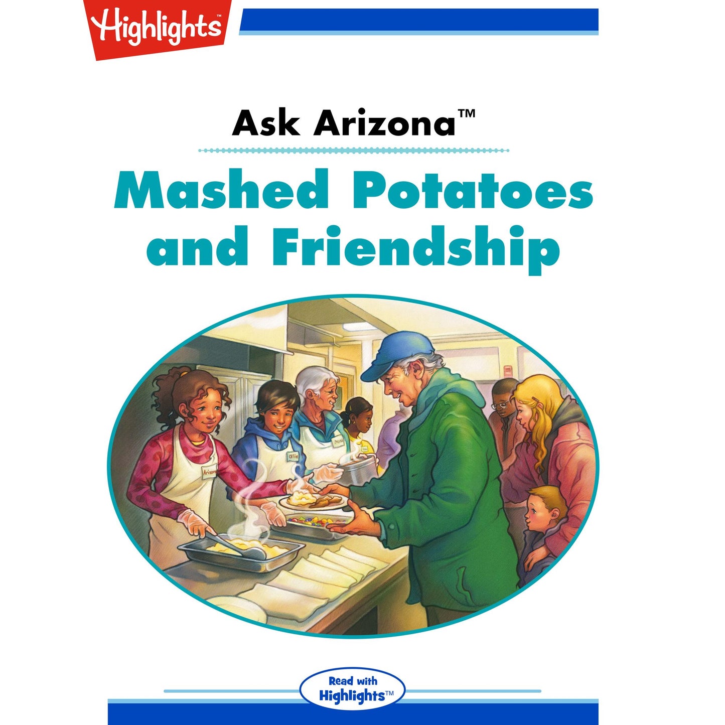 Mashed Potatoes and Friendship: Ask Arizona