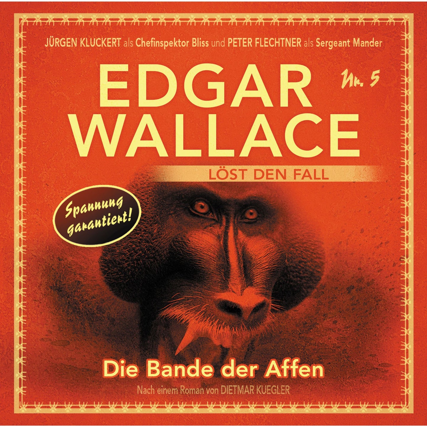 Edgar Wallace - Edgar Wallace lÃ¶st den Fall, Nr. 5: Die Bande der Affen