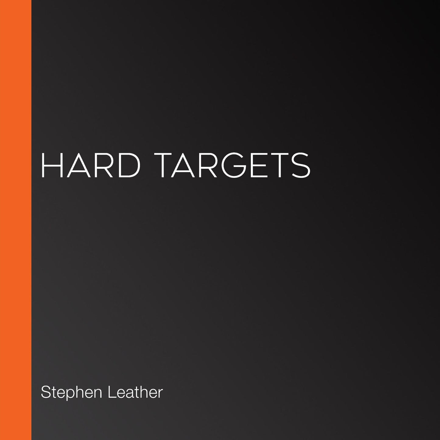 Hard Targets