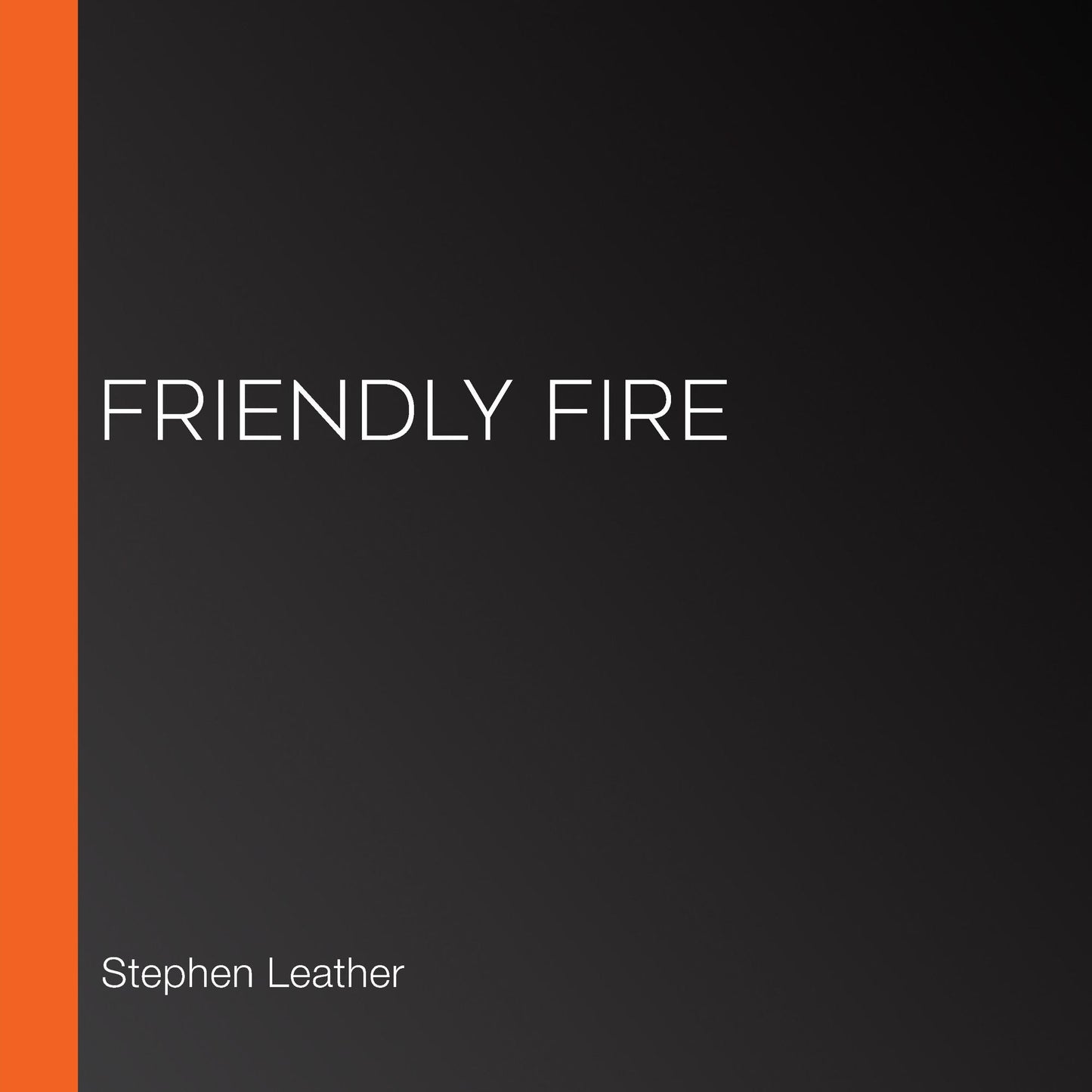 Friendly Fire