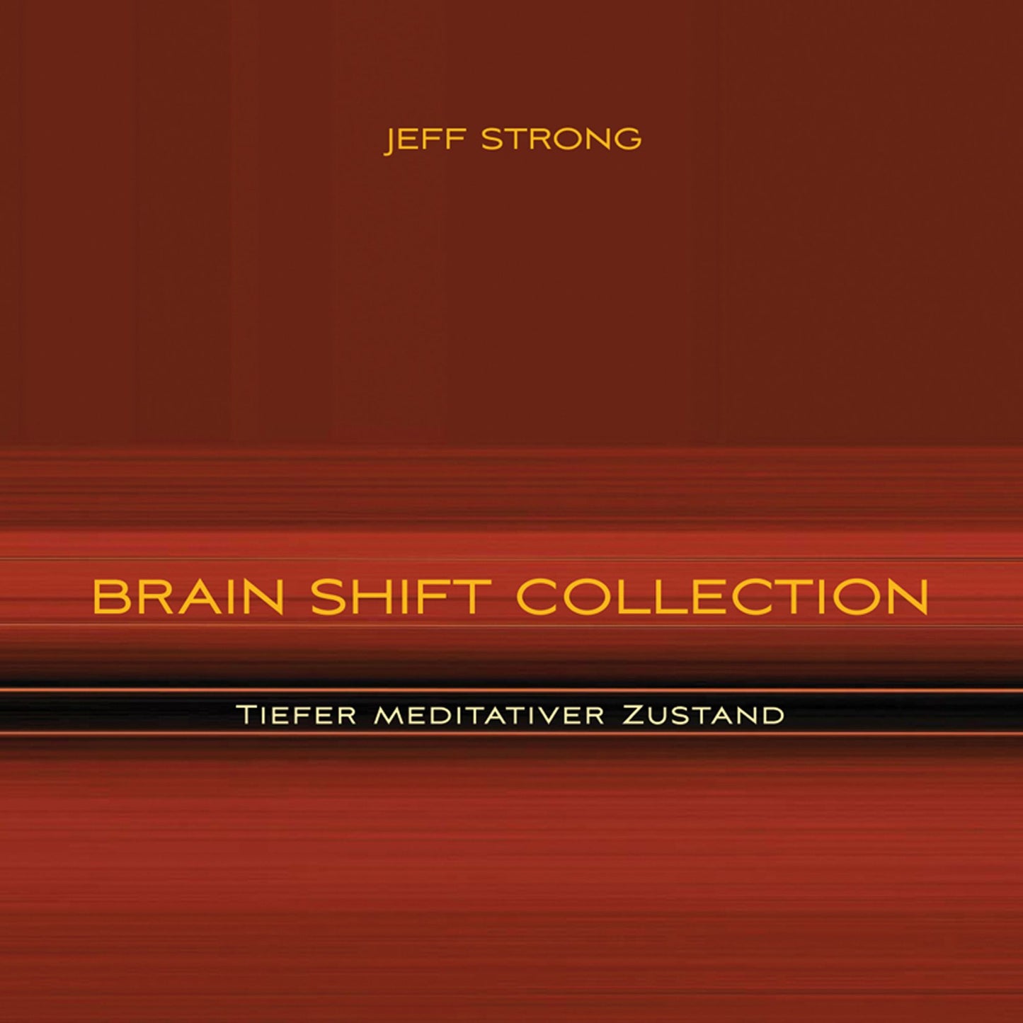 Brain Shift Collection - Tiefer meditativer Zustand: Power-Rhythmen für Heilung & Klarheit