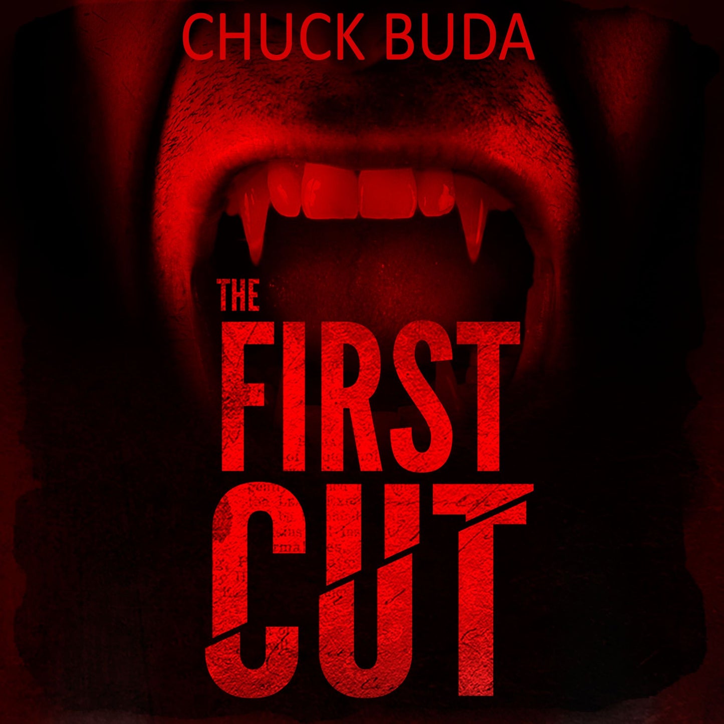 The First Cut: A Dark Psychological Thriller