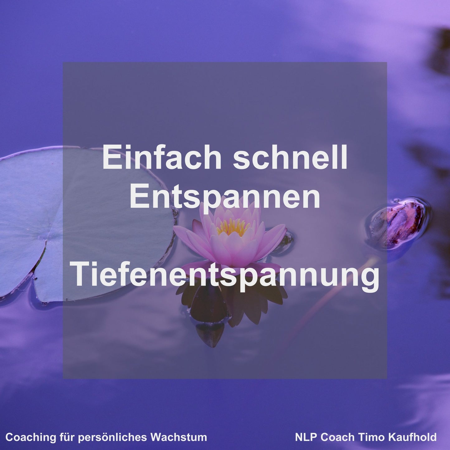 Einfach schnell entspannen: Tiefenentspannung