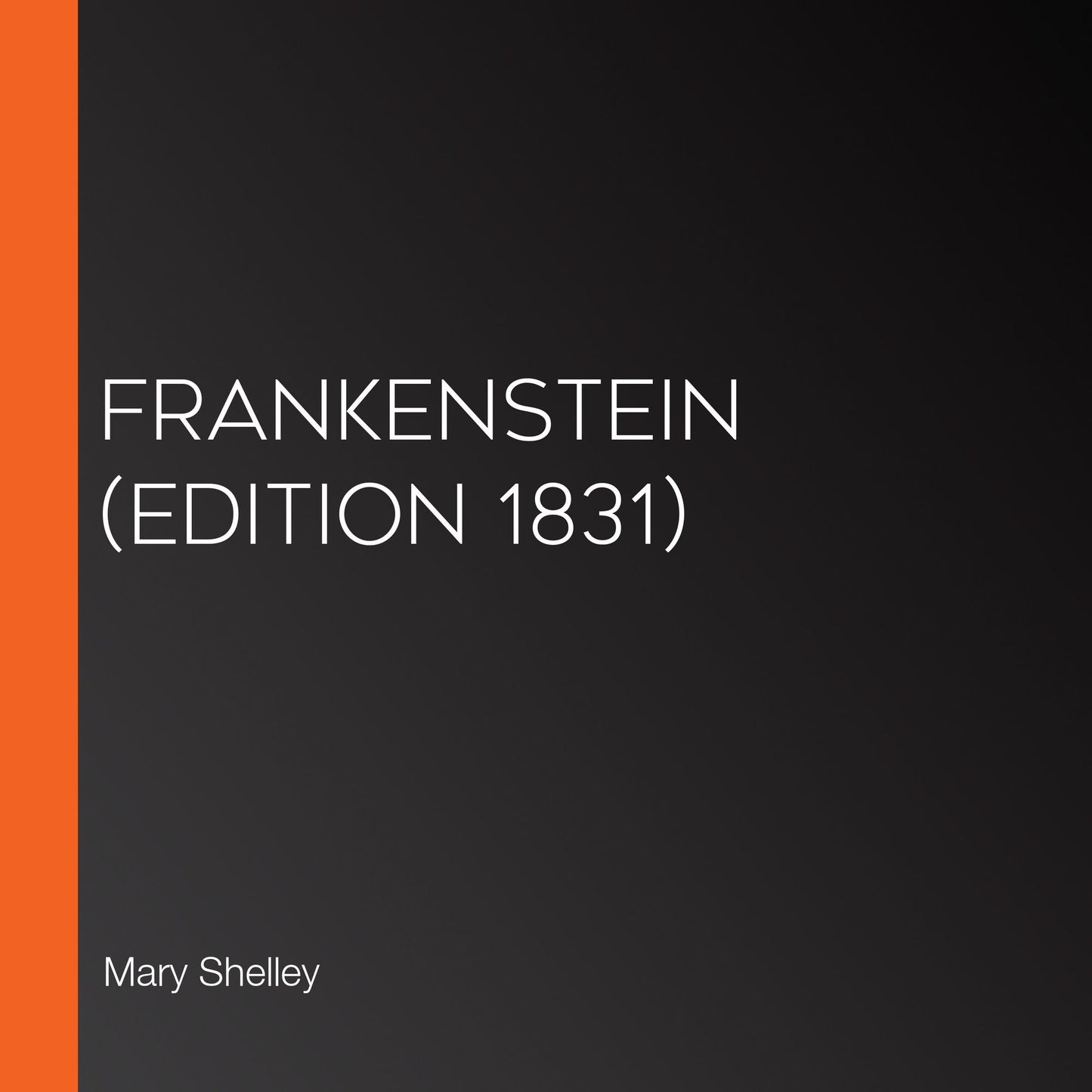 Frankenstein (Edition 1831)