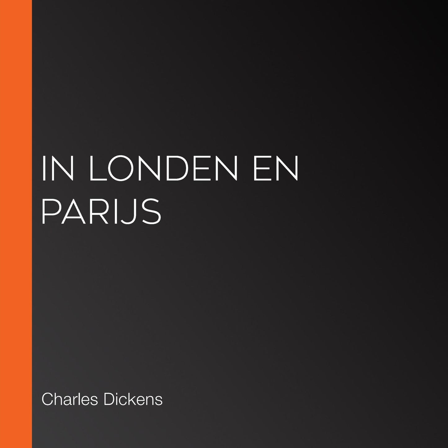 In Londen en Parijs