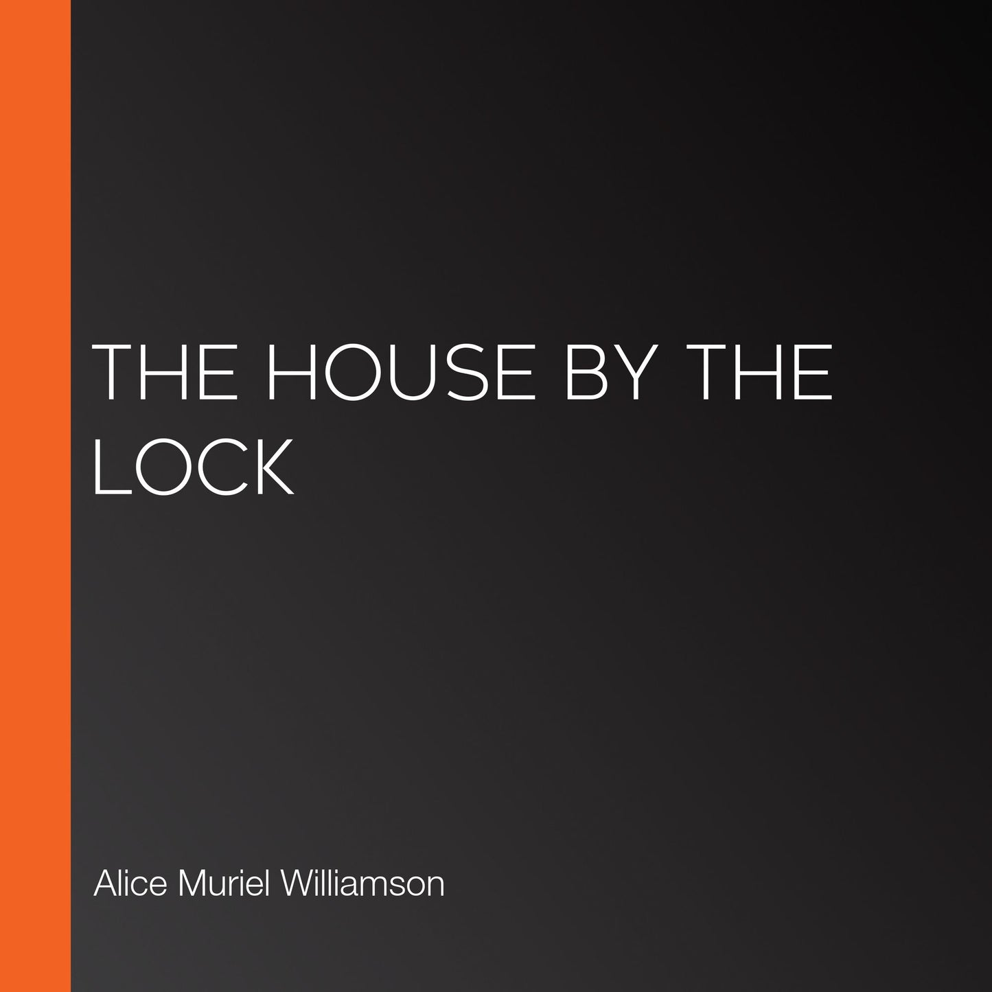 The House by the Lock