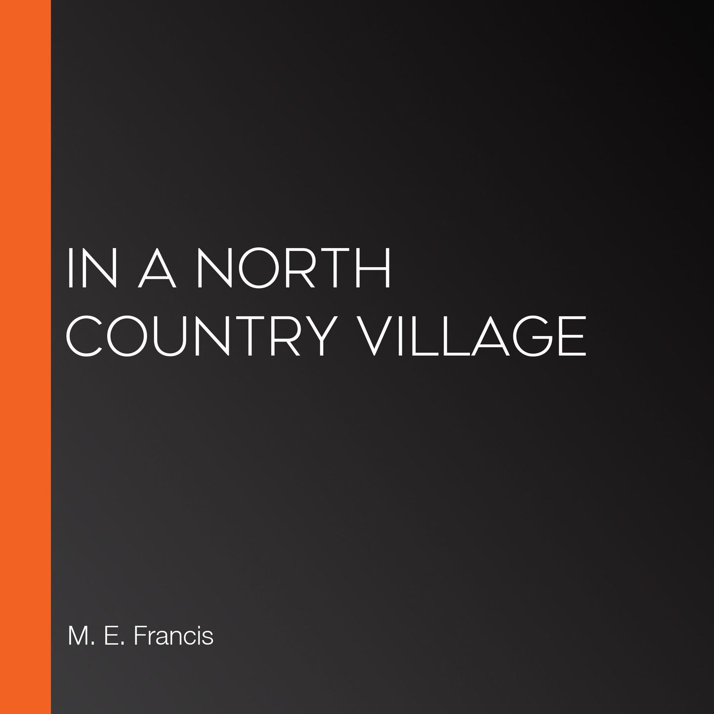 In a North Country Village