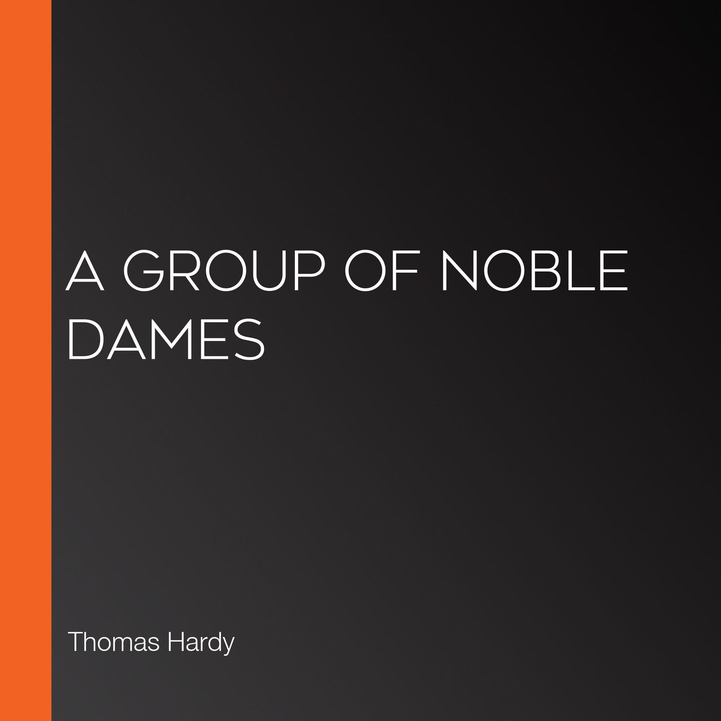 A Group of Noble Dames