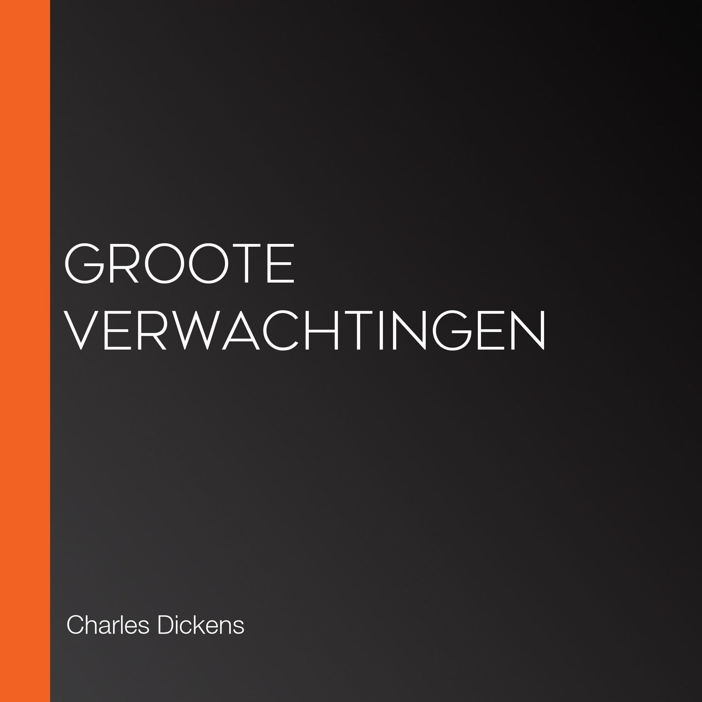 Groote Verwachtingen