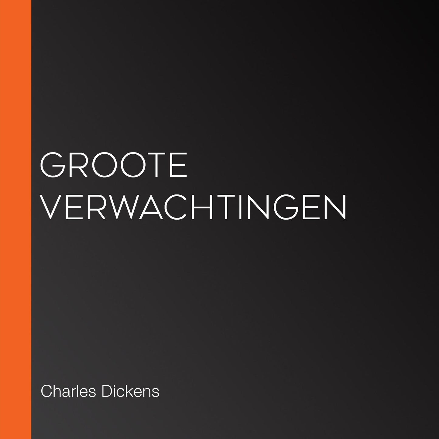 Groote Verwachtingen