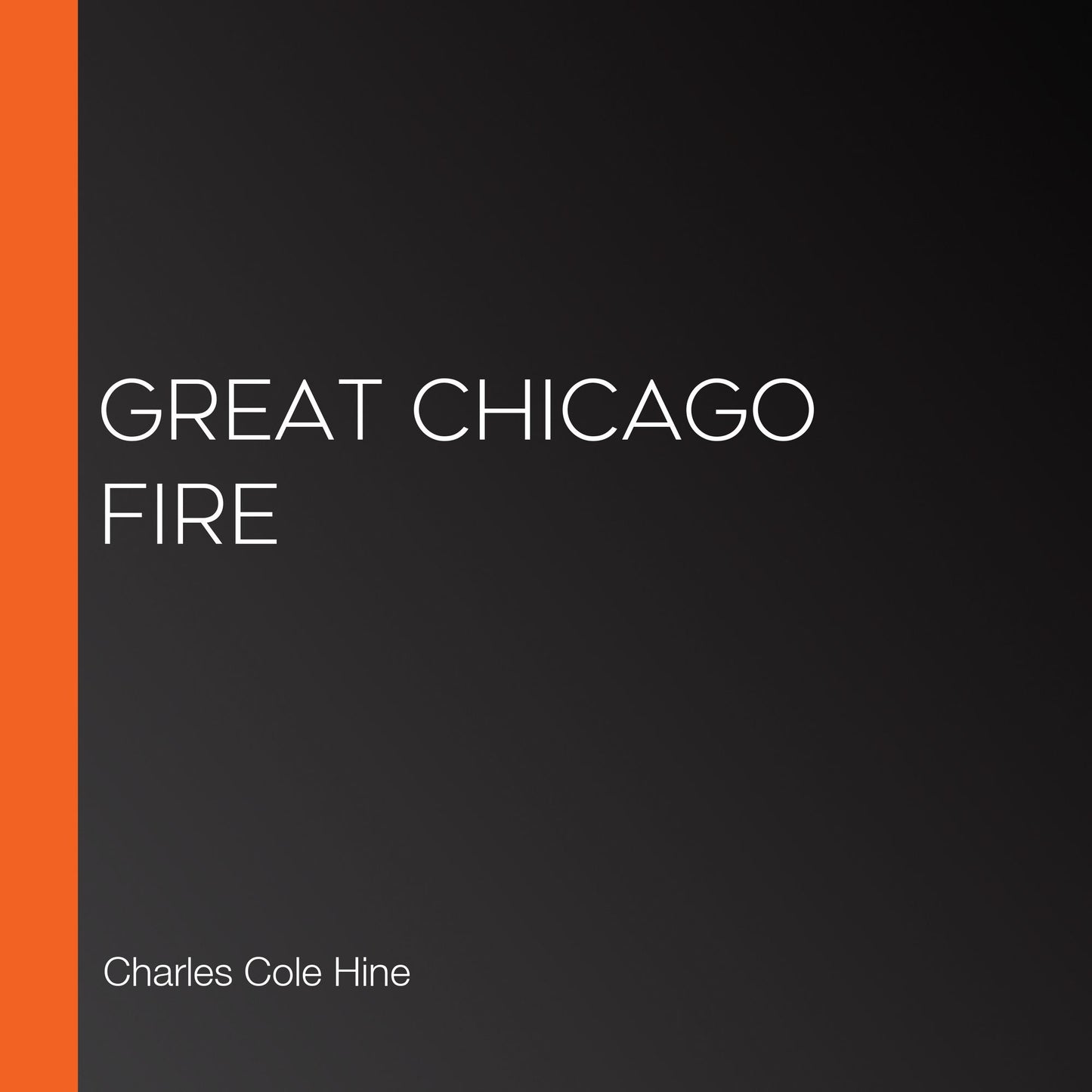 Great Chicago Fire
