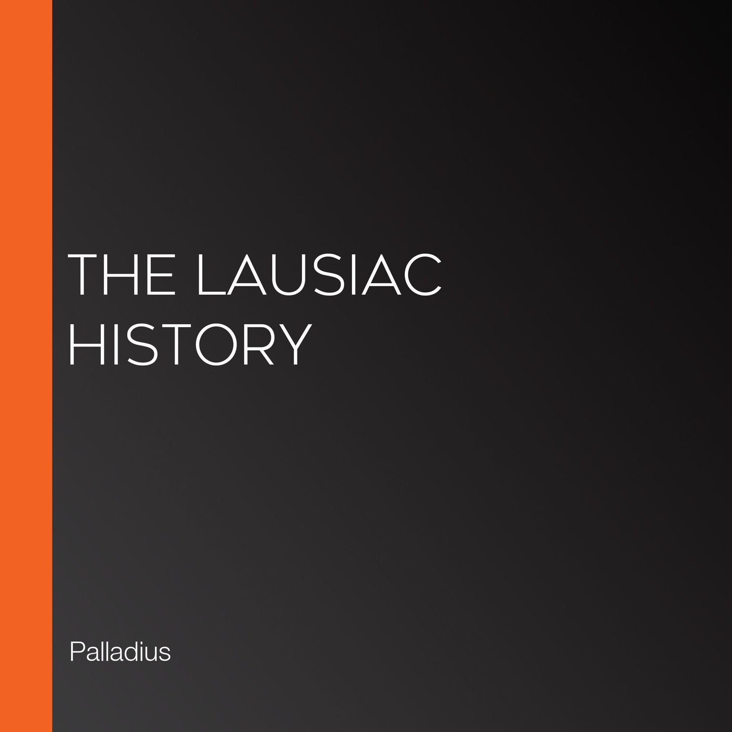 The Lausiac History