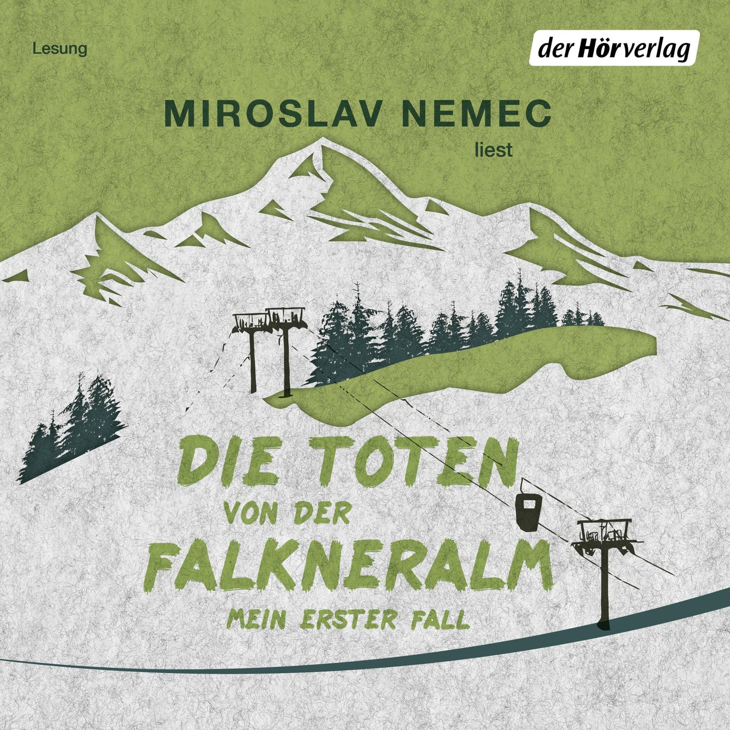 Die Toten von der Falkneralm: Mein erster Fall (Abridged)